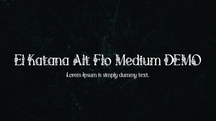 El Katana Alt Flo Medium DEMO Font