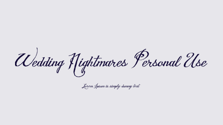 Wedding Nightmares Personal Use Font