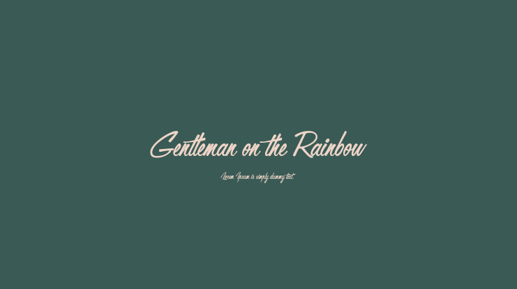 Gentleman on the Rainbow Font