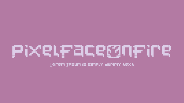 PixelFaceOnFire Font