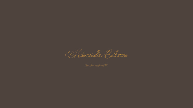 Mademoiselle Catherine Font