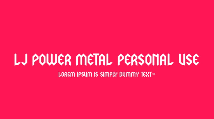 LJ Power Metal PERSONAL USE Font