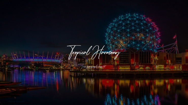 Tropical Harmony Font