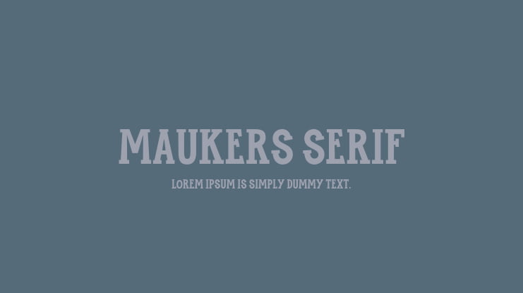 Maukers Serif Font