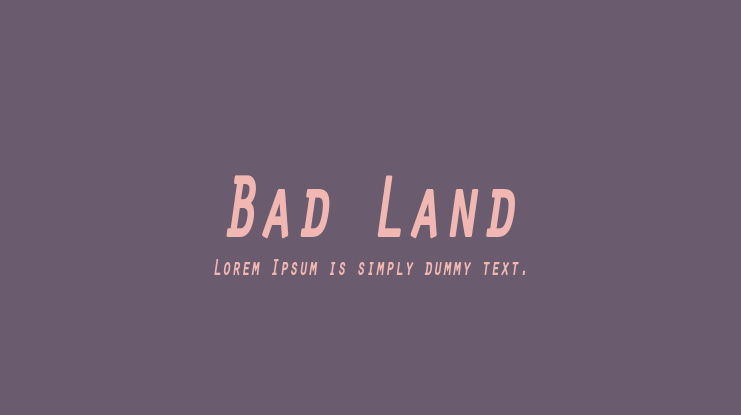 Bad Land Font