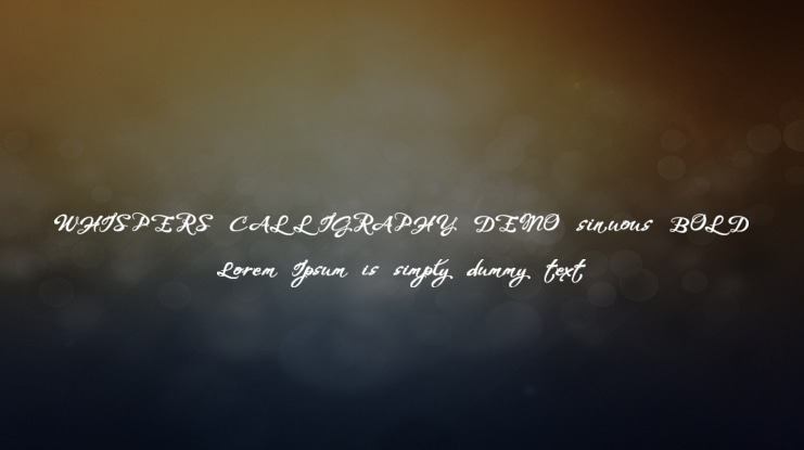 WHISPERS CALLIGRAPHY_DEMO_sinuous_BOLD Font