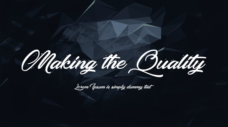 Making the Quality Font