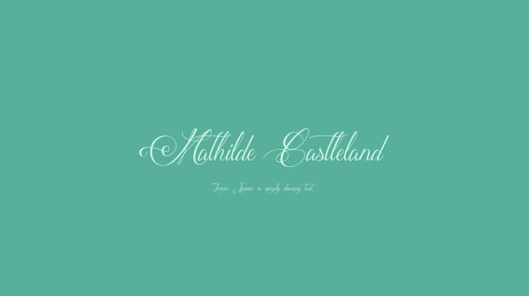 Mathilde Castleland Font