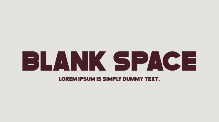 BLANK SPACE Font
