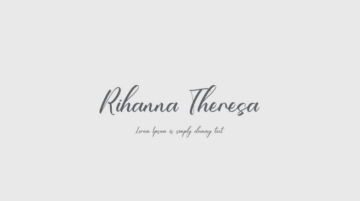 Rihanna Theresa Font