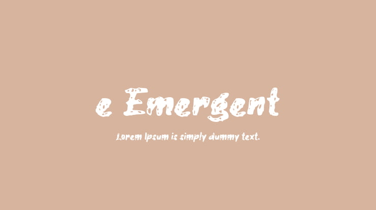 e Emergent Font