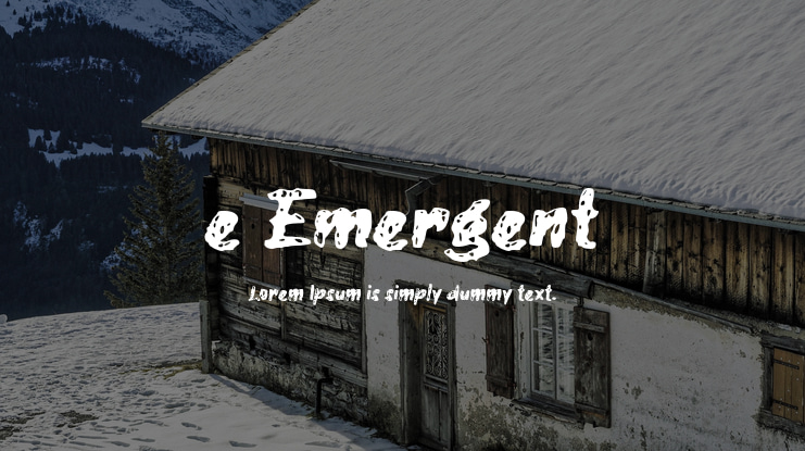 e Emergent Font