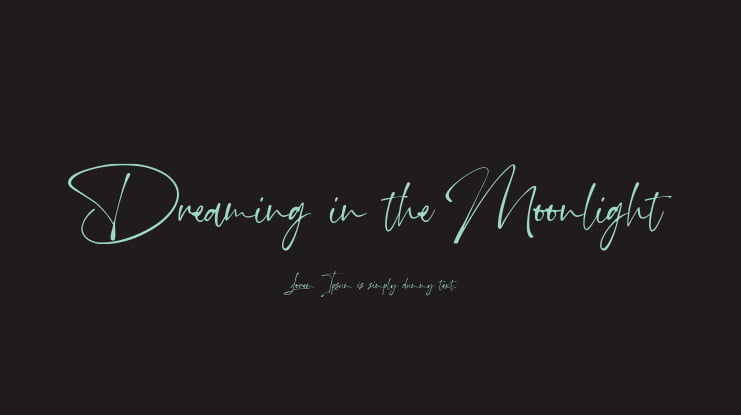 Dreaming in the Moonlight Font