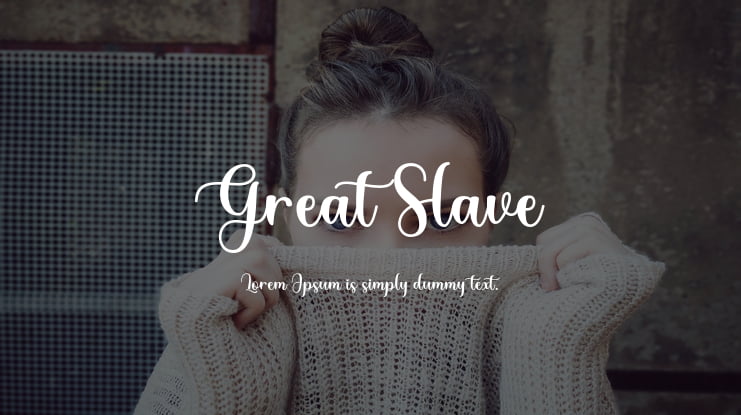 Great Slave Font