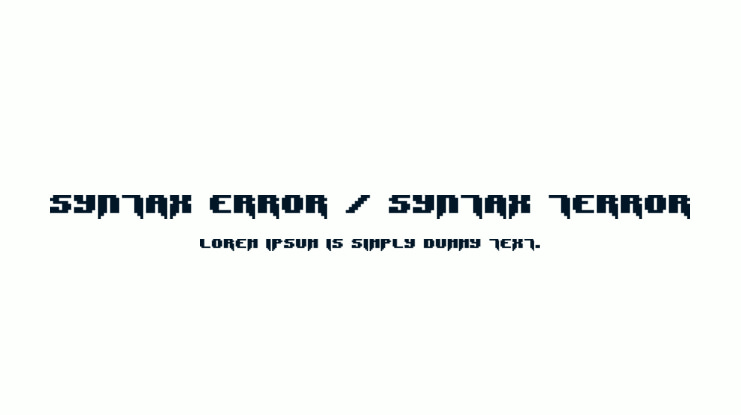 Syntax Error / Syntax Terror Font Family