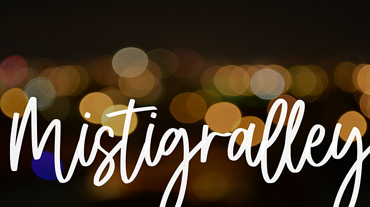 Mistigralley Font