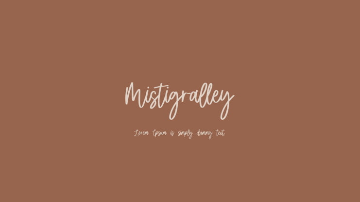Mistigralley Font