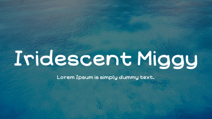 Iridescent Miggy Font