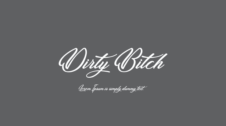 Dirty Bitch Font