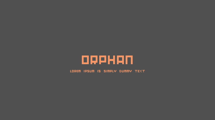 Orphan Font