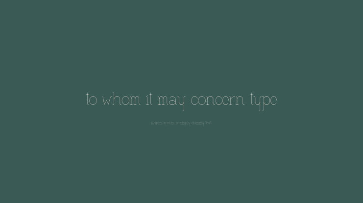 to whom it may concern type Font