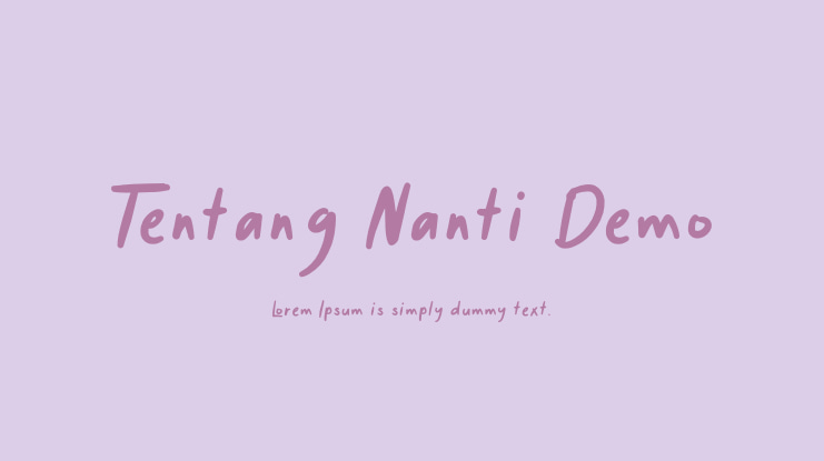 Tentang Nanti Demo Font
