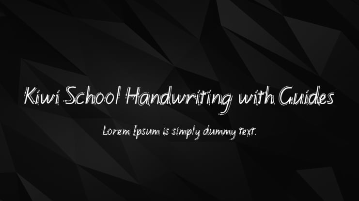 Kiwi School Handwriting with Guides Font