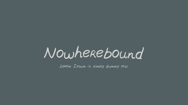 Nowherebound Font