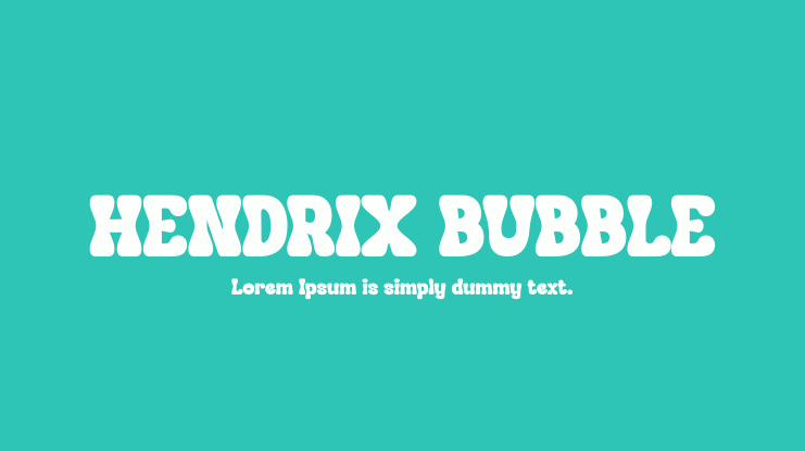 HENDRIX BUBBLE Font
