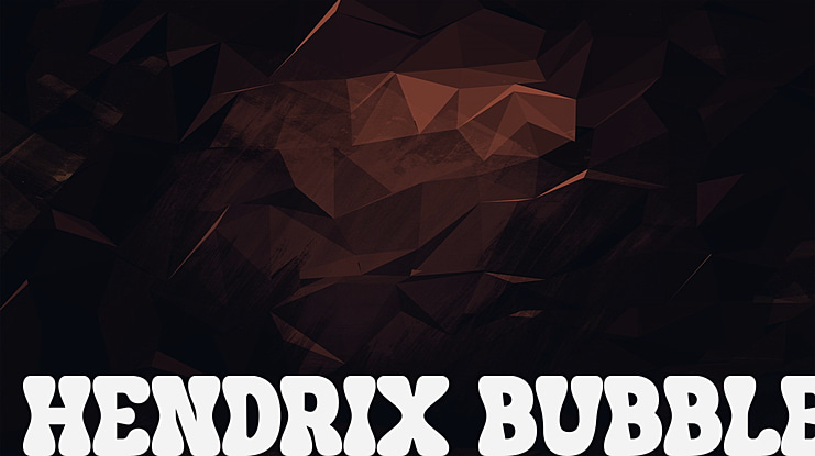 HENDRIX BUBBLE Font