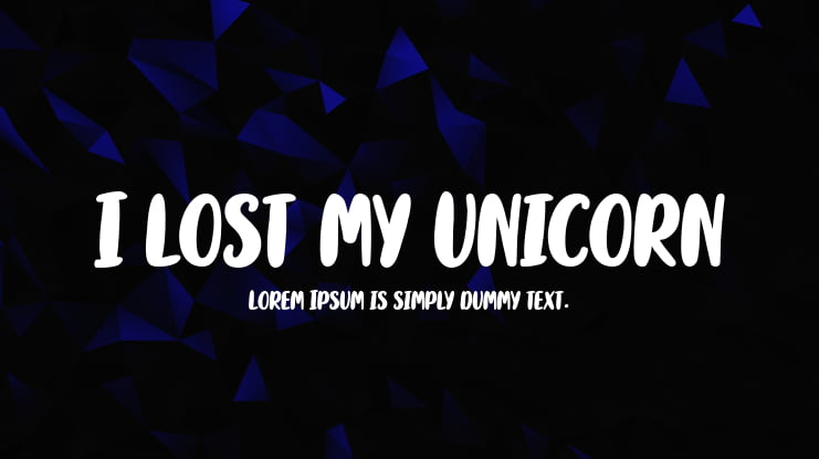 I lost my Unicorn Font