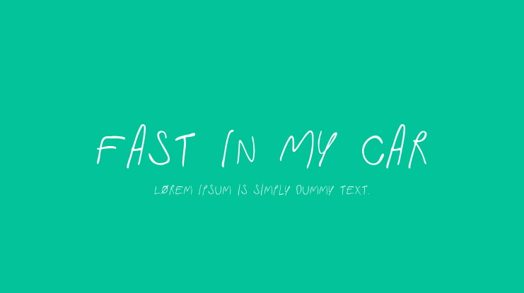 Fast In My Car Font