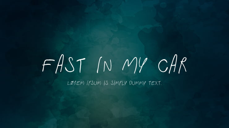 Fast In My Car Font