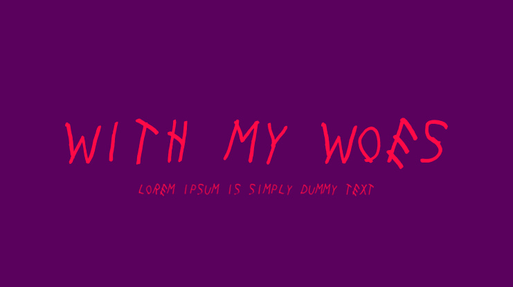 With My Woes Font