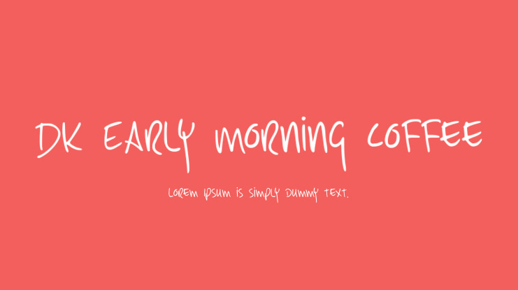 DK Early Morning Coffee Font