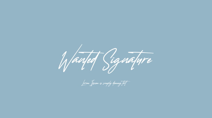 Wanted Signature Font