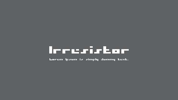 Irresistor Font