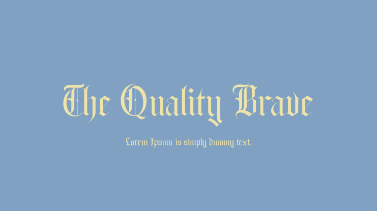 The Quality Brave Font