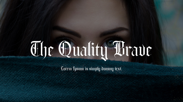 The Quality Brave Font