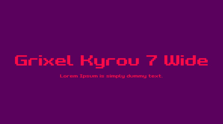 Grixel Kyrou 7 Wide Font Family