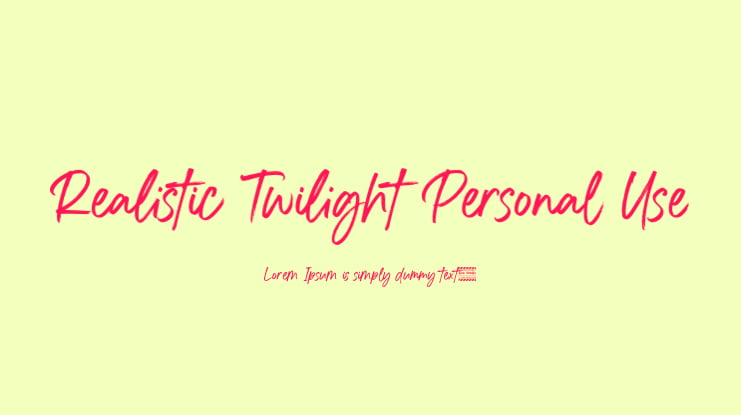 Realistic Twilight Personal Use Font