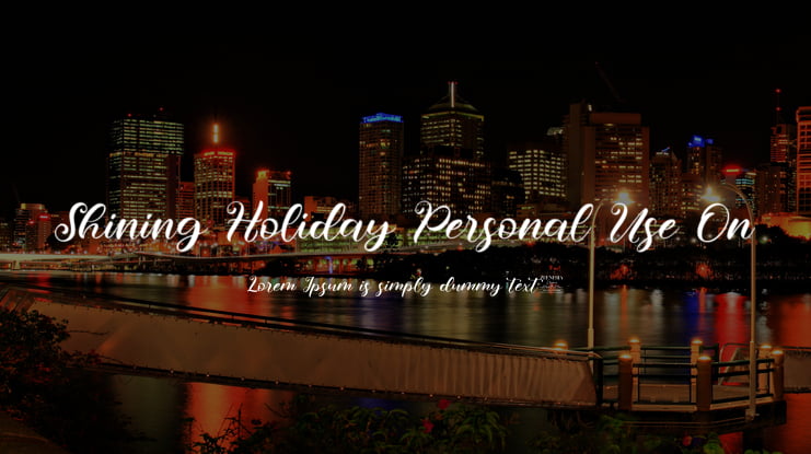 Shining Holiday Personal Use On Font