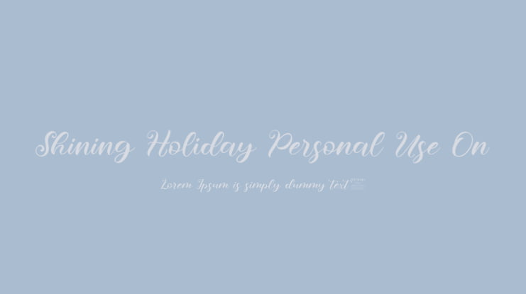 Shining Holiday Personal Use On Font