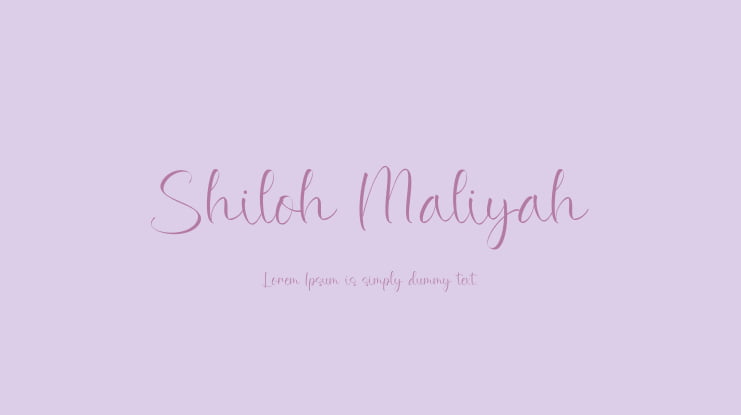Shiloh Maliyah Font