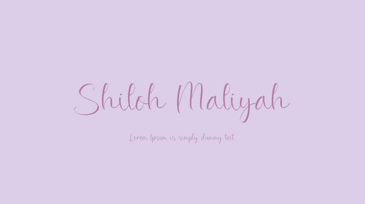 Shiloh Maliyah Font