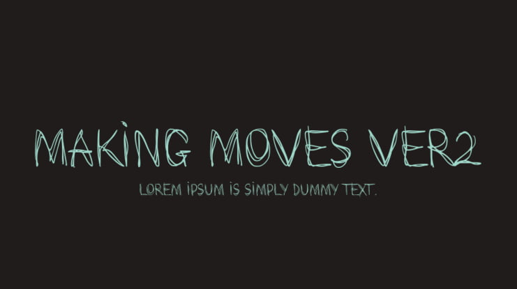 Making Moves ver2 Font