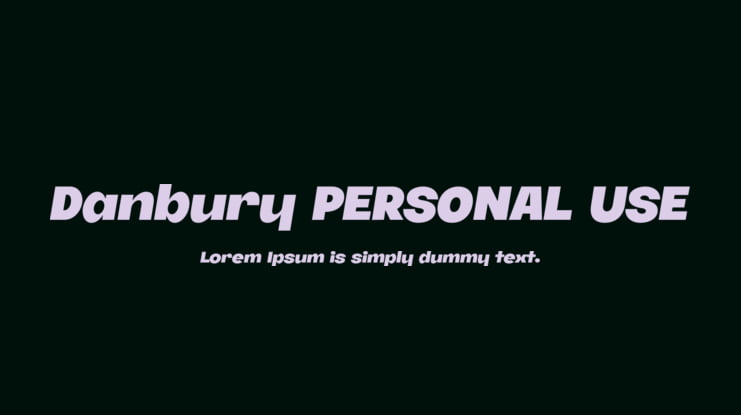 Danbury PERSONAL USE Font