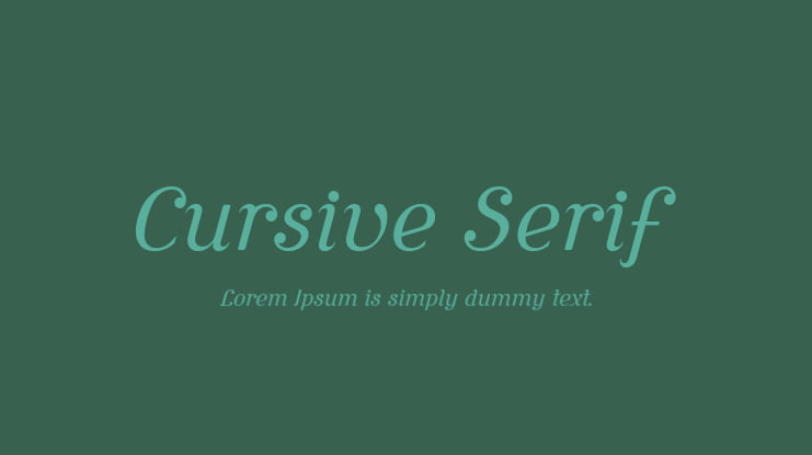 Cursive Serif Font Family