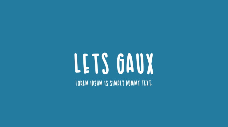 Lets Gaux Font