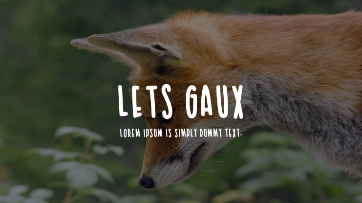 Lets Gaux Font